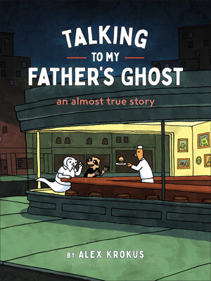 cover image of Talking to My Father's Ghost
